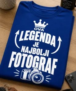 Majica s natpisom OVA LEGENDA JE NAJBOLJI FOTOGRAF i motivom krune