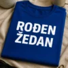 Majica s natpisom ROĐEN ŽEDAN u minimalističkom tipografskom dizajnu