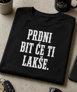 Majica s natpisom PRDNI BIT ĆE TI LAKŠE. u minimalističkom tipografskom dizajnu