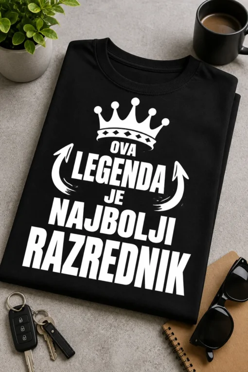 Majica za razrednika s natpisom OVA LEGENDA JE NAJBOLJI RAZREDNIK