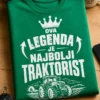 Majica s natpisom OVA LEGENDA JE NAJBOLJI TRAKTORIST i motivom krune