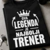 Majica za trenera s natpisom OVA LEGENDA JE NAJBOLJI TRENER i motivom krune
