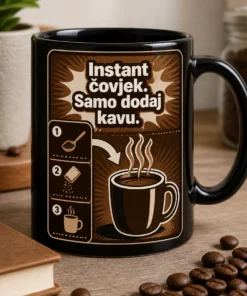 Mug s natpisom Instant čovjek. Samo dodaj kavu. i minimalističkim printom za ljubitelje kave