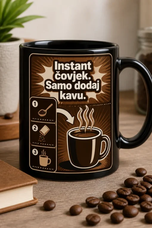 Mug s natpisom Instant čovjek. Samo dodaj kavu. i minimalističkim printom za ljubitelje kave